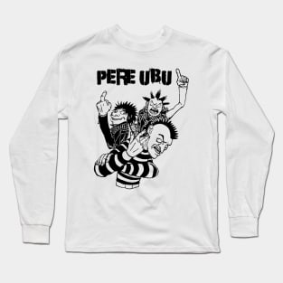 Punk Rock Man Of Pere Ubu Long Sleeve T-Shirt